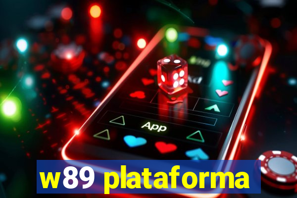 w89 plataforma